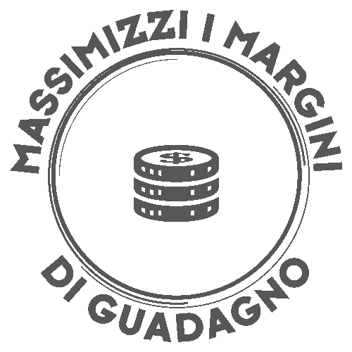 Massimizzi i margini di guadagno